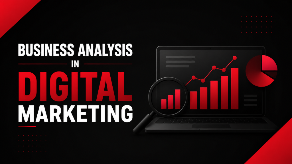 Business Analysis in Digital Marketing